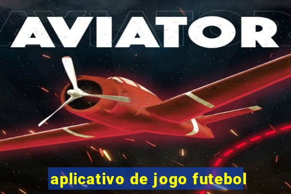 aplicativo de jogo futebol